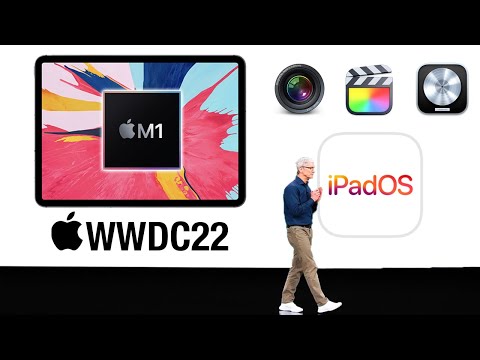 WWDC 2022 - Pro Apps FINALLY on iPad M1!