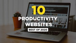 Top 10 Productivity Websites You Must Know 2021