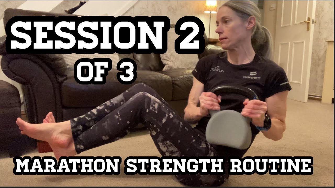 Session 2 of 3 - marathon training STRENGTH ROUTINE - YouTube