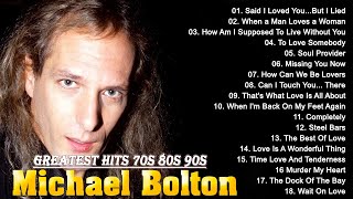 The Best Of Michael Bolton Full Album 2024 collection 💢