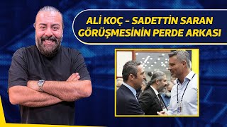 Fenerbahçede Seçim Süreci Ali Koç Aziz Yıldırım Sadettin Saran Emre Bol Tüm Detayları Anlatıyor