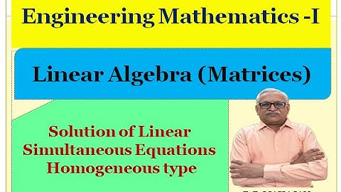 Solution of Linear Simultaneous Equations Homogenous type using Matrix