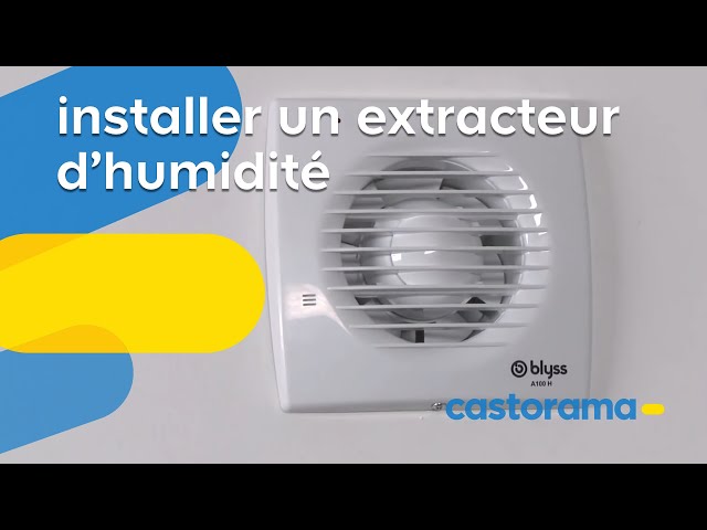 Installer un extracteur d'humidité (Castorama) 