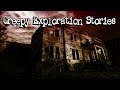 (2) Creepy Exploration/Paranormal Stories [Viewer Submitted]