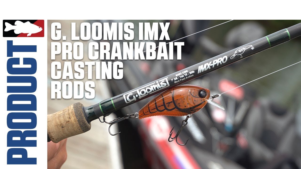G. Loomis IMX Pro Crankbait Casting Rods with Luke Clausen 