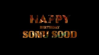 Happy Birthday Sonu Sood | Sonu Sood Birthday Sonu Sood Status - hdvideostatus.com