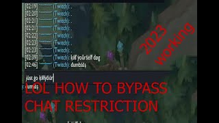LOL HOW TO BYPASS CHAT RESTRICTION SYSTEM | 2023 | WORKING screenshot 5