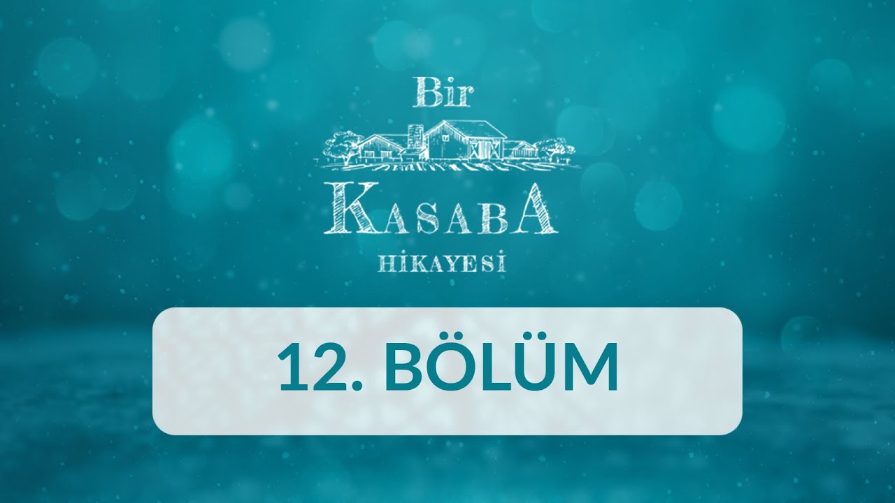 Karabük (Safranbolu) - Bir Kasaba Hikayesi 12.Bölüm
