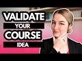 Validate Your Online Course Idea &amp; Pre-Sell BEFORE You Create It