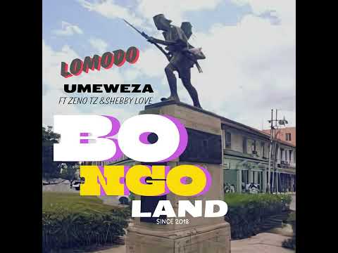 Lomodo Umeweza Ft Zeno Tz Shebby Love