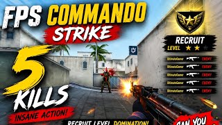 🔥 5 KILLS at RECRUIT LEVEL! | FPS Commando Strike 🎯💥 screenshot 3