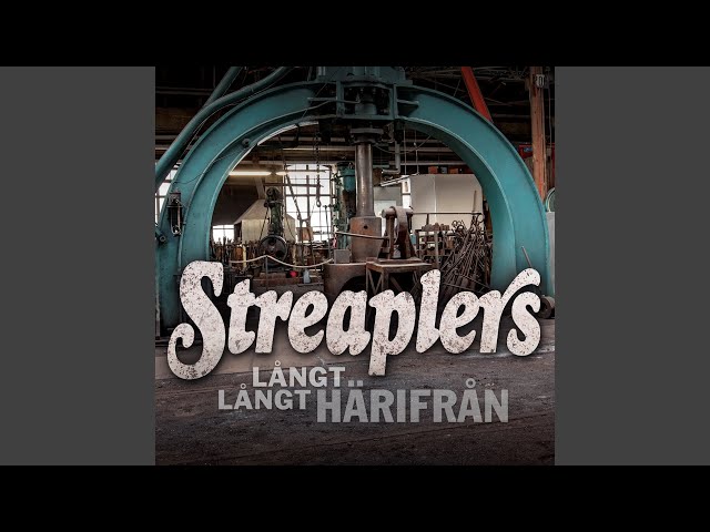 Streaplers - Långt långt härifrån