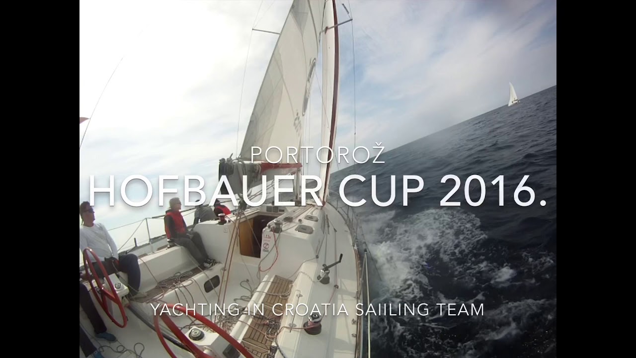 HOFBAUER CUP 2016 | Sailing School |