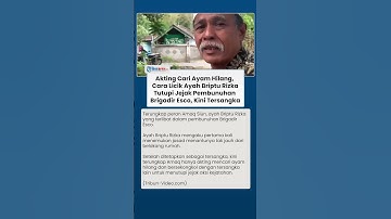 Peran Ayah Briptu Rizka dalam Pembunuhan Brigadir Esco, Bersekongkol hingga Akting Cari Ayam Hilang