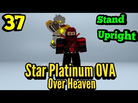 Stand Upright: Rebooted  Star Platinum OVA Over Heaven