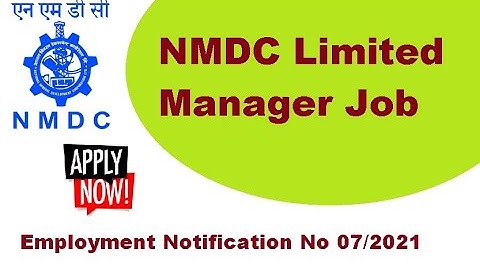 NMDC l Recruitment 2021 l Apply Online l Manager Job l LD: 16.06.2021