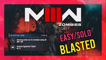 Blasted (Tier 5) | MW3 Zombies GUIDE | Quick/Solo | MWZ Mission Tutorial