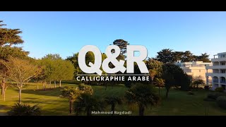 Calligraphie Arabe / Questions & Réponses / Mahmoud Bagdadi