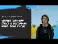 Writing EMO-RAP Lyrics & Recording Them Using Your Phone!