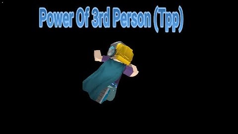 Power Of 3rd Person [Blockman Go]