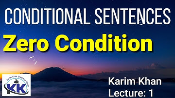 Conditional Sentences Zero Condition by Karim khan  English Grammar in Pushto Lecture 1