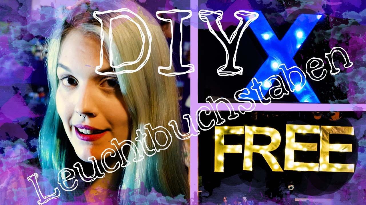 DIY LED Leuchtbuchstaben - Schritt für Schritt Anleitung