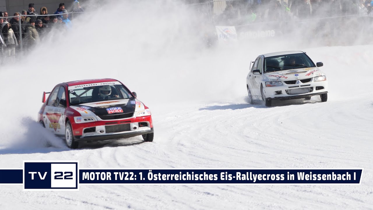 MOTOR TV22: Erstes Österreichisches Eis-Rallyecross in Weissenbach 2022 - Teil 1