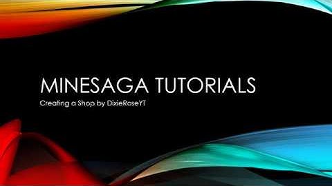 MineSaga Tutorials-Making a shop