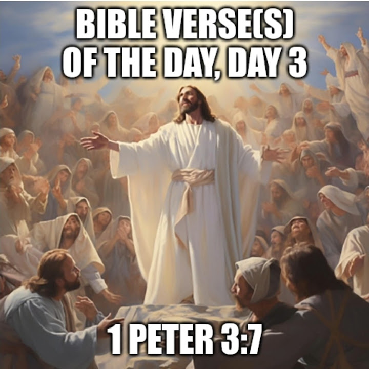 Bible Verse Of The Day Day 3 1 Peter Chapter 3 Verse 7 YouTube 1-peter-chapter-3-3-youtube
