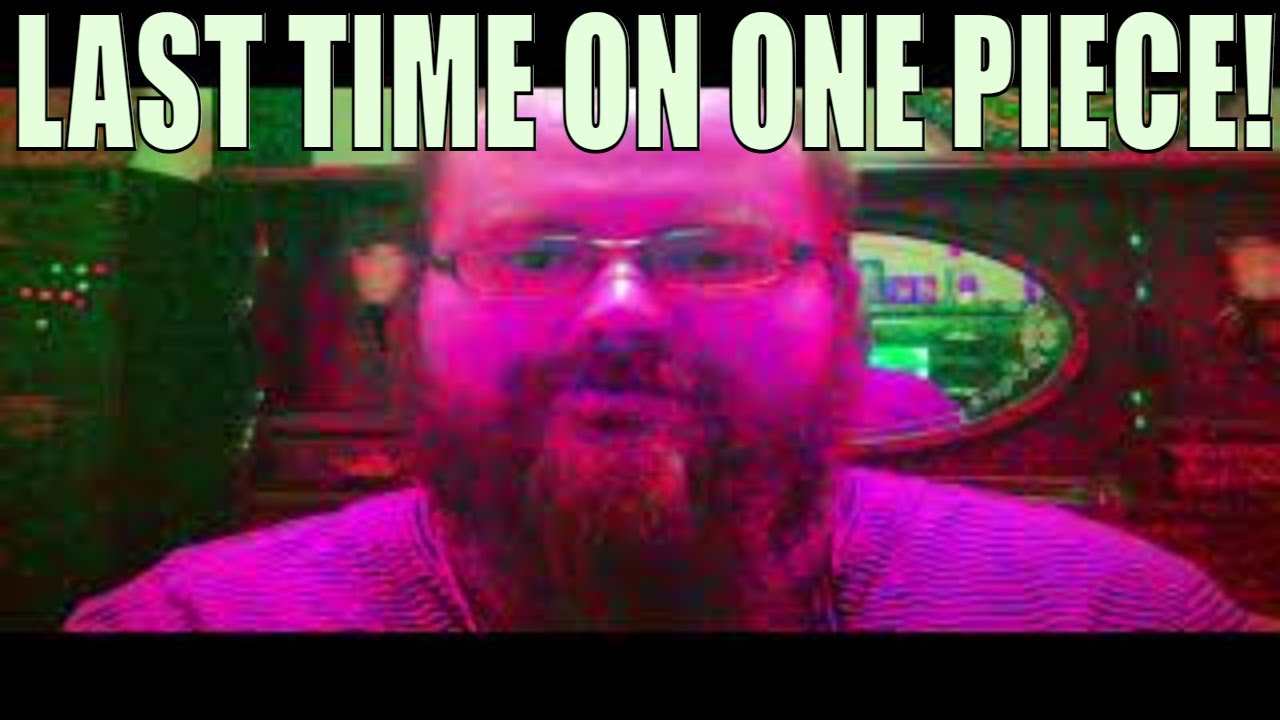 LAST TIME ON ONE PIECE! | EPISODE 984