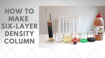 How to Make a Six-Layer Density Column