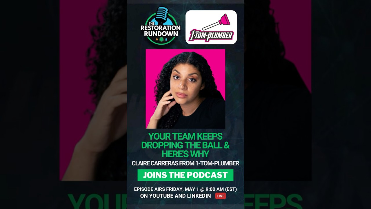 Today at 9 AM (EST)- The Restoration Rundown with Claire Carreras from 1-Tom-Plumber