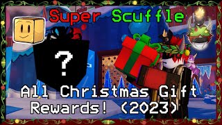 All Christmas Gift Rewards! [2023] (Super Scuffle) #25