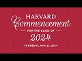 Harvard commencement 2024