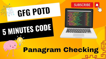 Panagram Checking | GFG POTD | Problem of the day | Geeks For Geeks