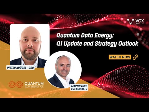 Quantum Data Energy: Q1 Update and Strategy Outlook