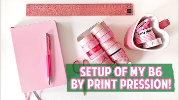 B6 planner setup! washi dashboard, monthly spreads, weekly plan with me! Print Pression hardbound