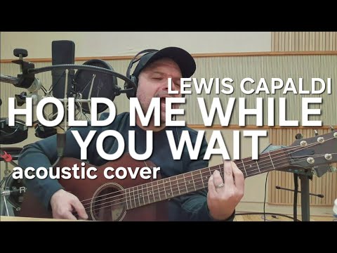 Hold Me While You Wait - Lewis Capaldi (acoustic cover) Ben Akers