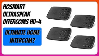 REVIEW (2026): Hosmart UltraSpeak Intercoms HU-4. Features.