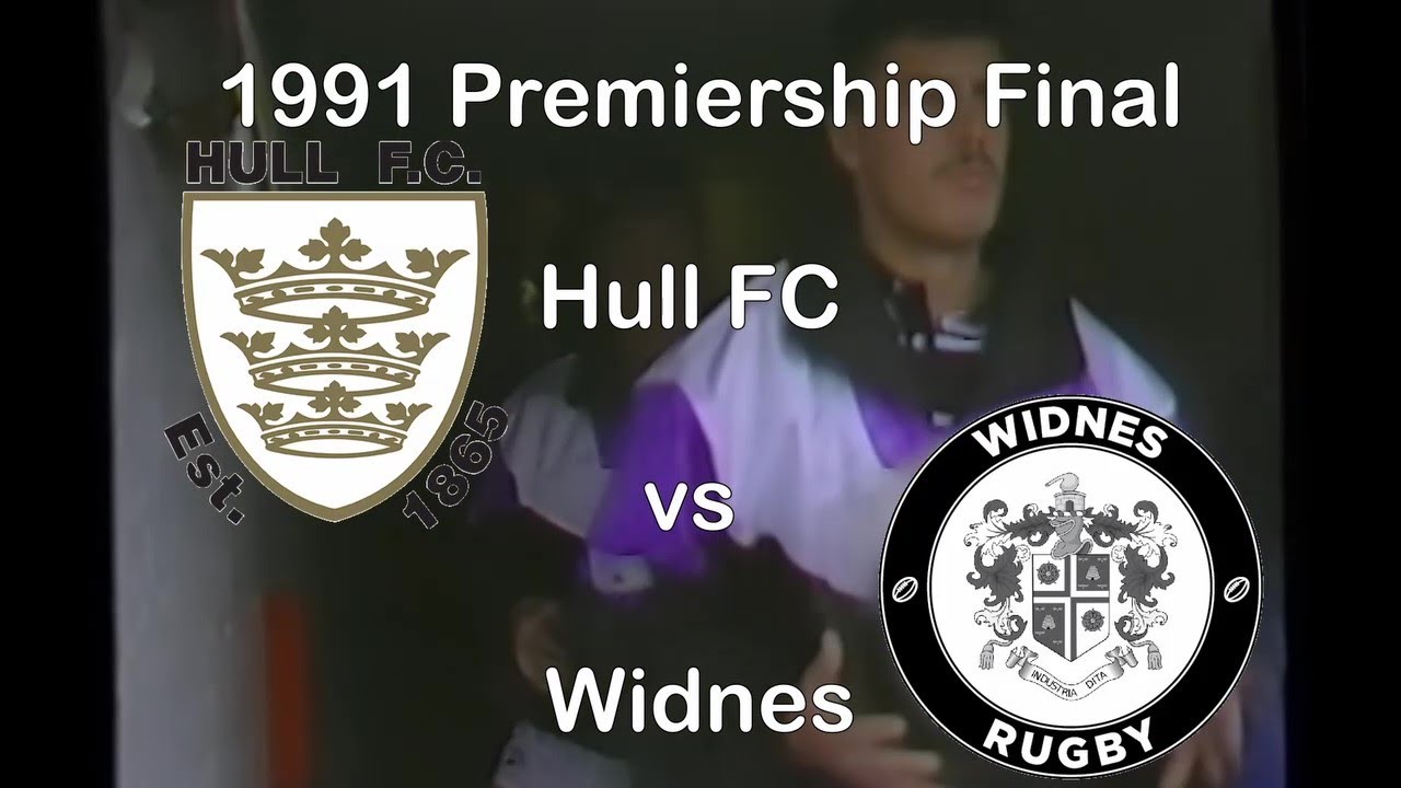 1991 Premiership Final - Hull FC vs Widnes
