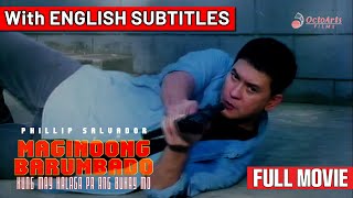 MAGINOONG BARUMBADO (1996) | Full Movie | Phillip Salvador, Carmina Villaroel, Eric Quizon