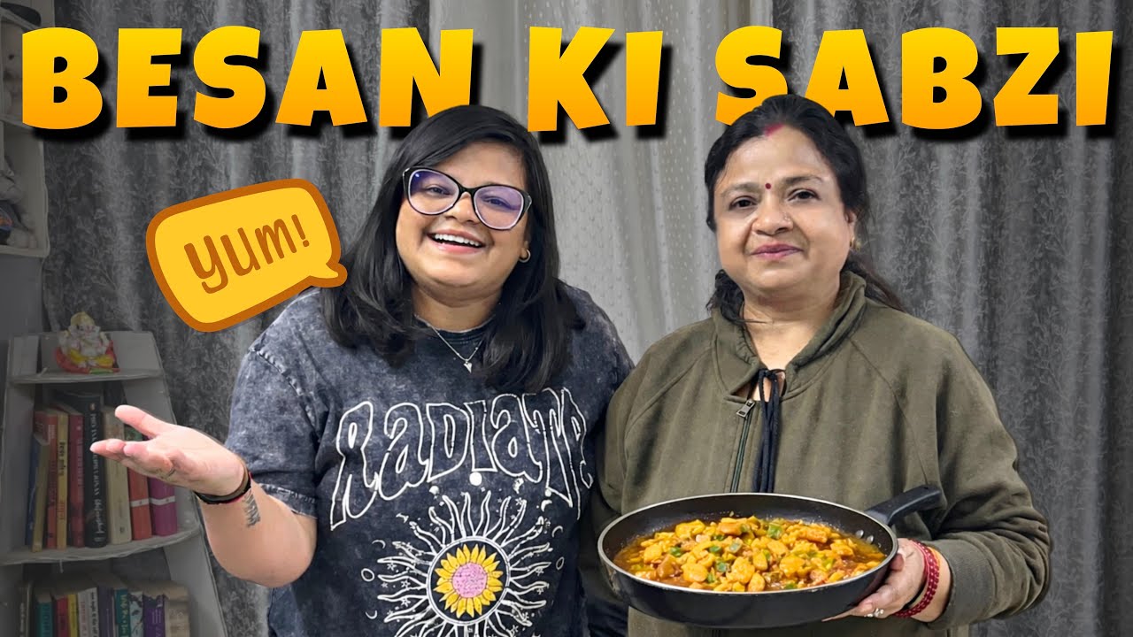 Finally ek New Recipe | Besan ki Sabzi 😋 