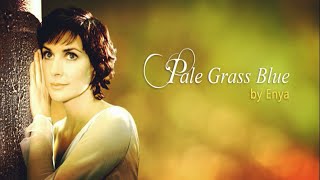 Enya - Pale Grass Blue [Lyrics] chords