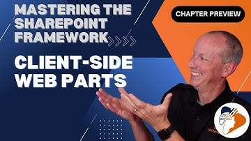 "Client-side web parts" - preview from the "Mastering the SPFx" course