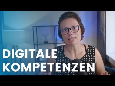 Digitale Kompetenzen –