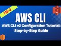 Master AWS CLI v2 Configuration: Easy Step-by-Step Tutorial π