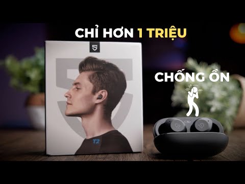 Tai nghe CHỐNG ỒN - CHỐNG NƯỚC - XUYÊN ÂM rẻ nhất hiện tại ? Unboxing SoundPeats T2 TWS