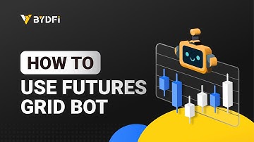 How to Use Futures Grid Bot on BYDFi (APP)