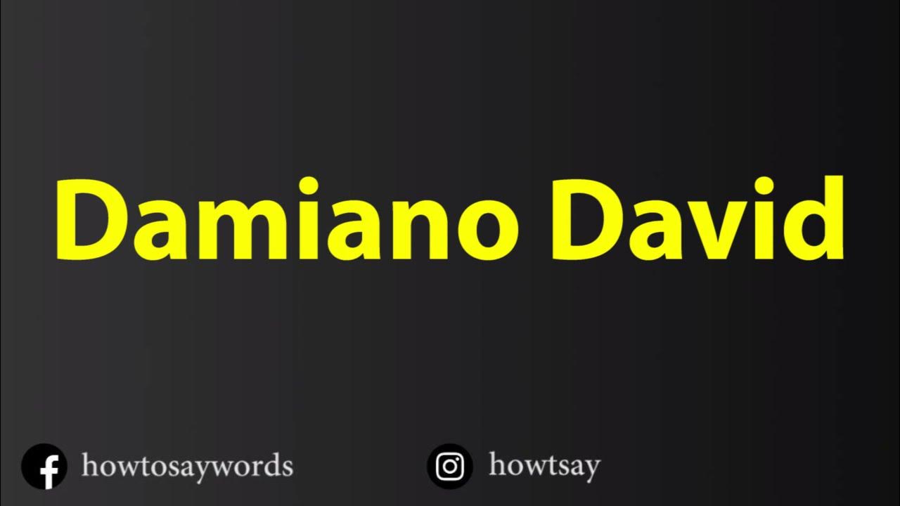 how-to-pronounce-damiano-david-youtube