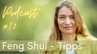 Podcast# 78: Feng Shui  Glücksorte schaffen Tipps